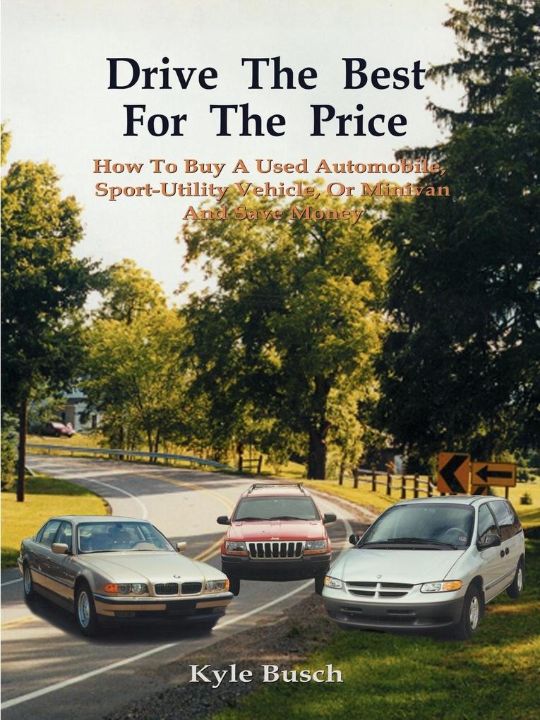 Drive the Best for the Price von 1st Book Library