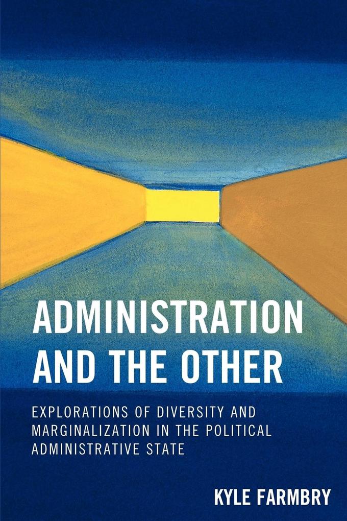 Administration and the Other von Lexington Books