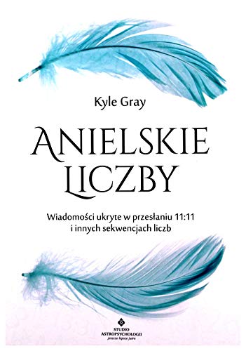 Anielskie liczby: Wiadomości ukryte w przesłaniu 11:11 i innych sekwencjach liczb