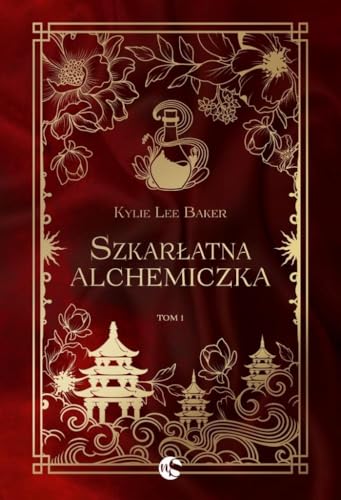 Szkarłatna alchemiczka (1) (Szkarłatna alchemiczka Tom 1, Band 1) von Nowe Strony