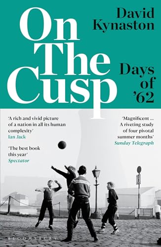 On the Cusp: Days of '62