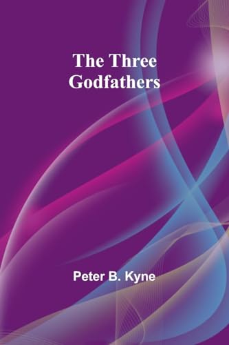 The Three Godfathers von Alpha Edition