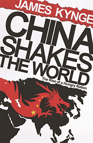 China Shakes The World: The Rise of a Hungry Nation von W&N