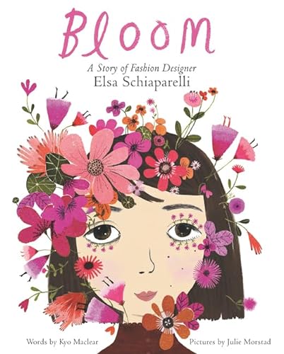 Bloom: A Story of Fashion Designer Elsa Schiaparelli von HarperCollins