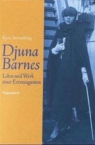 Djuna Barnes. Leben und Werk einer Extravaganten (Allgemeines Programm - Sachbuch) von Wagenbach, K