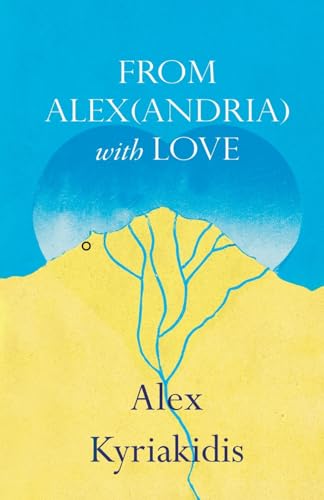 FROM ALEX(ANDRIA) with LOVE von Michael Terence Publishing