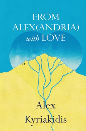 FROM ALEX(ANDRIA) with LOVE von Michael Terence Publishing