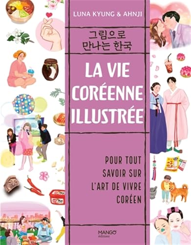 La vie coréenne illustrée von MANGO