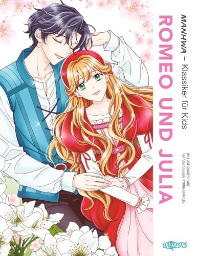 MANHWA - Klassiker für Kids - Romeo und Julia: William Shakespeares Liebesdrama als Manhwa für Kinder MANHWA - Klassiker für Kids - Romeo und Julia: William Shakespeares Liebesdrama als Manhwa für Kinder von ULLMANN