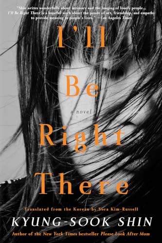 I'll Be Right There: A Novel von Other Press