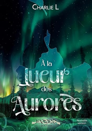 À la lueur des aurores von Kyrrõ Éditions