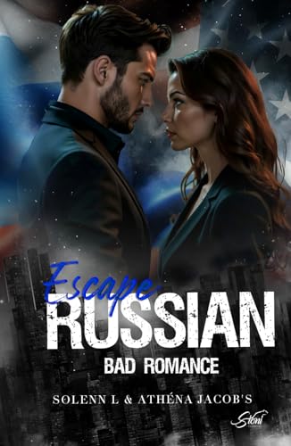 ESCAPE RUSSIAN: Bad Romance von Independently published