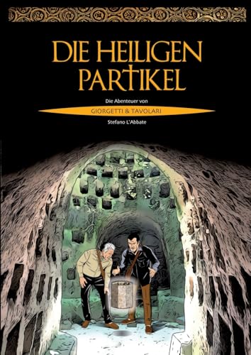 Die heiligen Partikel: DE von Giorgetti & Tavolari