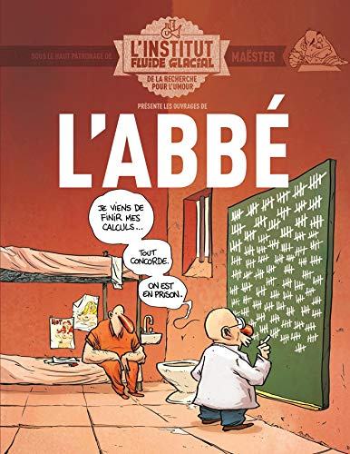 L'Abbé - L'Institut Fluide Glacial - tome 01: L'Abbé von FLUIDE GLACIAL