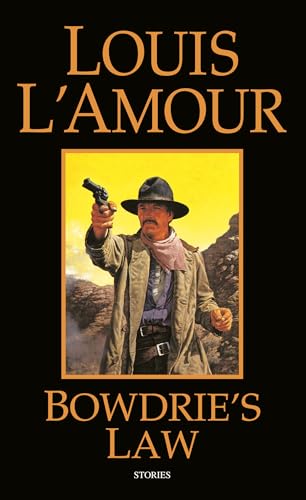 Bowdrie's Law: Stories Bowdrie's Law: Stories