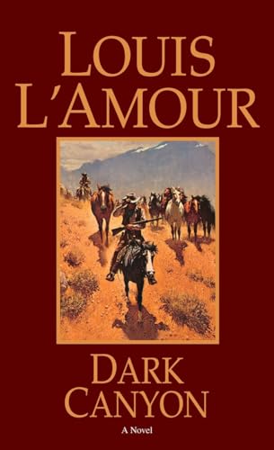 Dark Canyon: A Novel Dark Canyon: A Novel