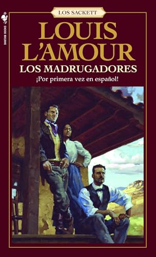 Los Madrugadores: Una novela (Sacketts) von Bantam
