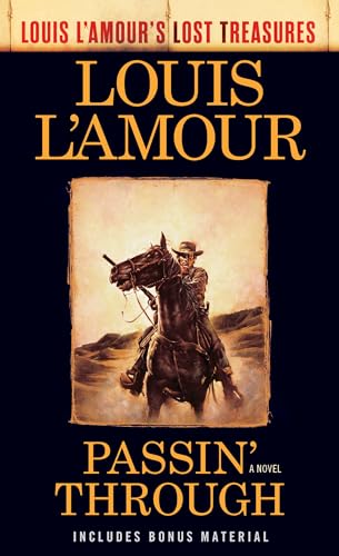 Passin' Through (Louis L'Amour's Lost Treasures): A Novel von Bantam Books