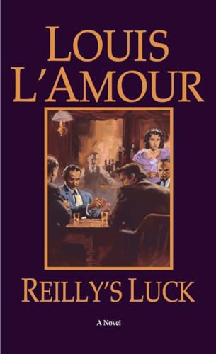 Reilly's Luck: A Novel Reilly's Luck: A Novel