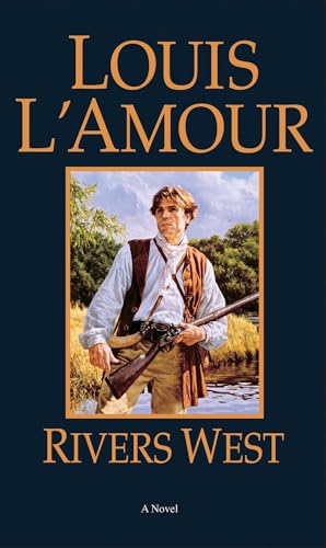 Rivers West: A Novel (Talon and Chantry)
