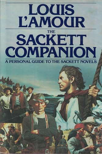 Sackett Companion: A Personal Guide to the Sackett Novels Sackett Companion: A Personal Guide to the Sackett Novels