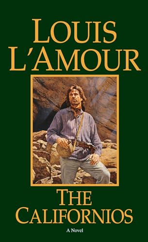 The Californios: A Novel The Californios: A Novel