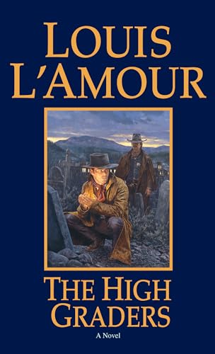 The High Graders: A Novel von Bantam