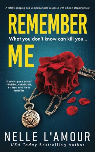 Remember Me: A Totally Gripping and Unputdownable Suspense with a Heart-Stopping Twist von Independently published