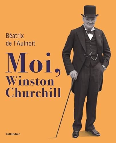Moi, Winston Churchill von TALLANDIER