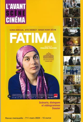 L'Avant Scène Cinéma n°711 : Fatima - Mars 2024 von ALICE EDITIONS SARL