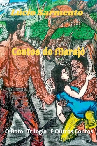 Contos Do Maraj von Clube de Autores