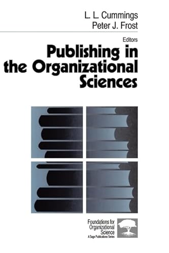 Publishing in the Organizational Sciences (Foundations for Organizational Science) (Foundations for Organizational Series, Vol 1) von Sage Publications