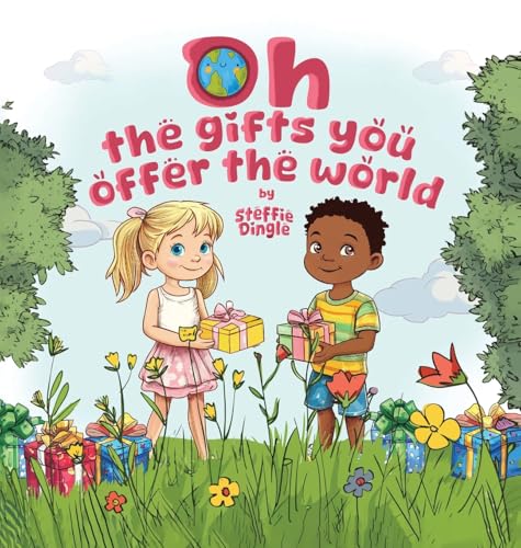 Oh the gifts you offer the world von Authors Time