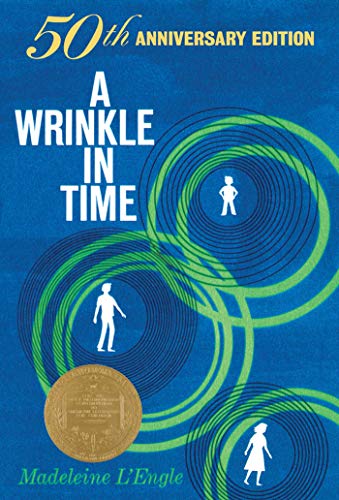 A Wrinkle in Time: (Newbery Medal Winner) (Wrinkle in Time Quintet)