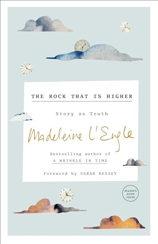 The Rock That Is Higher: Story as Truth