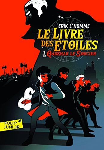 Le livre des etoiles 1 - Qadehar le Sorcier von Folio Junior