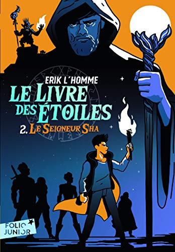 Le livre des etoiles 2 - Le seigneur Sha von Folio Junior