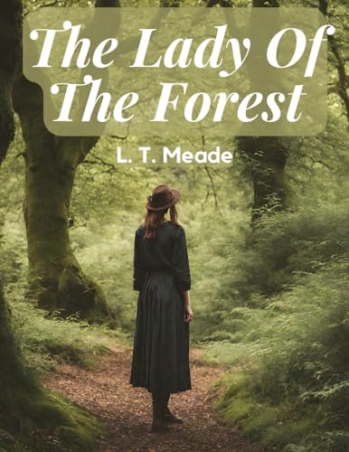 The Lady Of The Forest von Intell Book Publishers