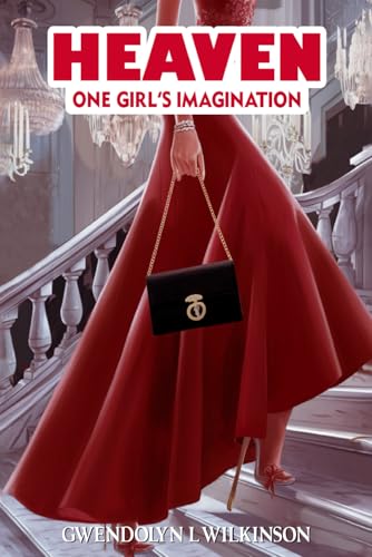 Heaven: One Girl's Imagination von Two Lions