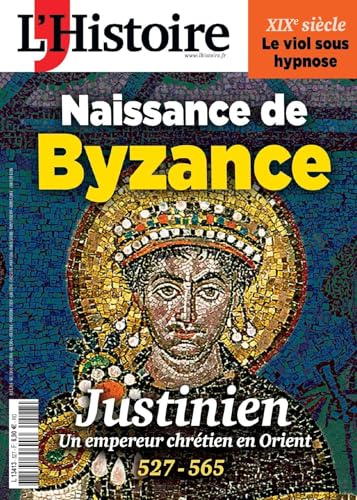 L'Histoire n°527 : Justinien - Janvier 2025 von L'HISTOIRE