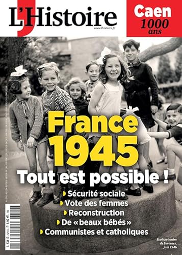 L'Histoire n°529 : France 1945 - Mars 2025 von L'HISTOIRE