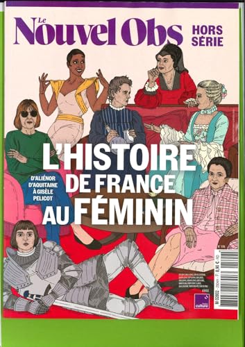 Le Nouvel Obs HS n°119 : L'Histoire de France au féminin - Mai 2025 von L'OBS HORS SERIE