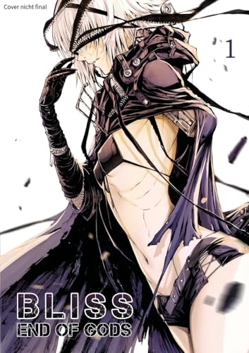 BLISS - End of Gods von Manlin Verlag