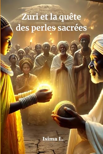 Zuri et la quête des perles sacrées von Auto-édition