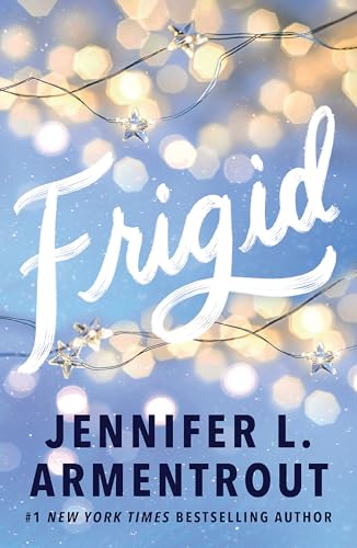 Frigid: A friends-to-lovers wintery college romance featuring snowed-in-together forced proximity! (Frigid Series) von Penguin