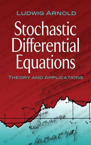 Stochastic Differential Equations: Theory and Applications (Dover Books on Mathematics) von Dover Pubn Inc