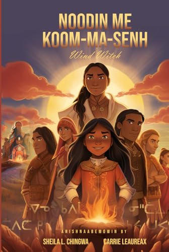 Noodin Me-Koom-Maa-Senh: Wind Witch Noodin Me-Koom-Maa-Senh: Wind Witch von Book Writing Studios