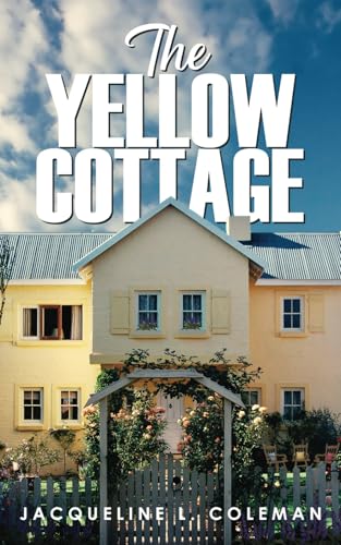 The Yellow Cottage von Self Publishing