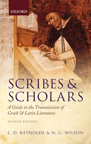 Scribes and Scholars: A Guide to the Transmission of Greek and Latin Literature von Oxford University Press, USA