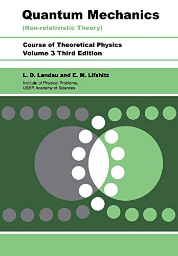 Quantum Mechanics: Non-Relativistic Theory von Butterworth-Heinemann